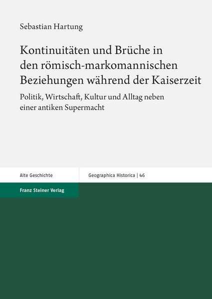 Produktbild: Kontinuit&auml;ten und Br&uuml;che in den r&ouml;misch-markomannischen Beziehungen w&auml;hrend der Kaiserzeit