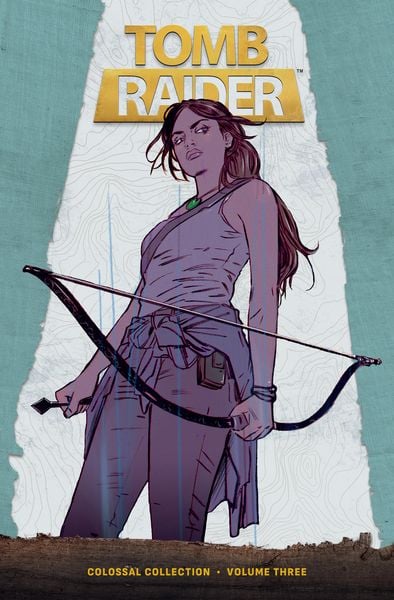 Tomb Raider Colossal Collection Volume 3, Gebundene Ausgabe von Gail Simone , Mariko Tamaki , Phillip Sevy, Random House N.Y., 9781506746098