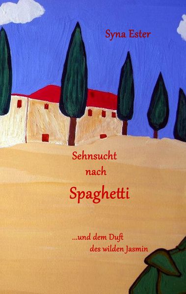 Produktbild: Sehnsucht nach Spaghetti