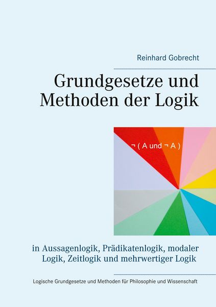Produktbild: Grundgesetze und Methoden der Logik