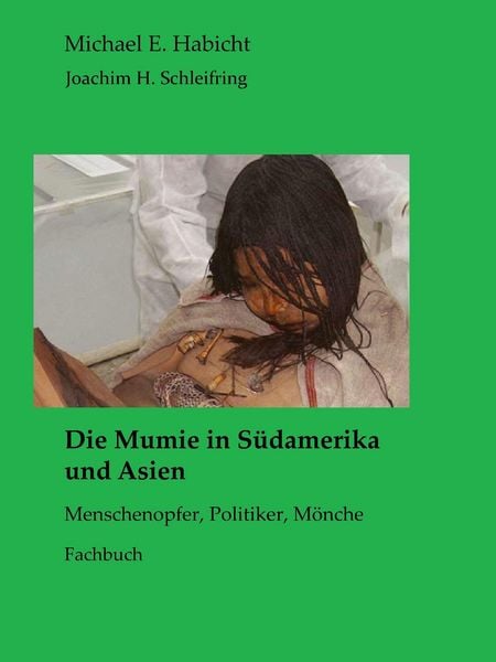 Produktbild: Die Mumie in S&uuml;damerika und Asien