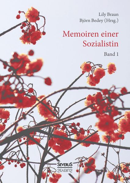 Memoiren einer Sozialistin – Band 1