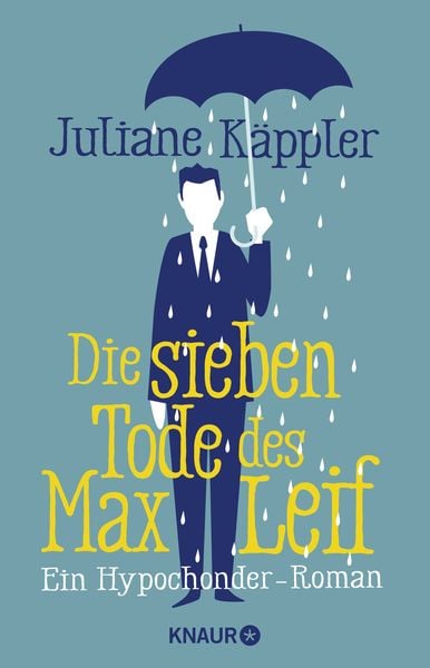 Die sieben Tode des Max Leif, Paperback von Juliane Käppler, Knaur Taschenbuch