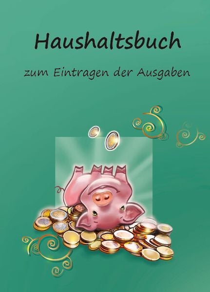 Haushaltsbuch zum Eintragen der Ausgaben, Taschenbuch von Angelina Schulze, Angelina Schulze Verlag, 978-3-96738-050-7