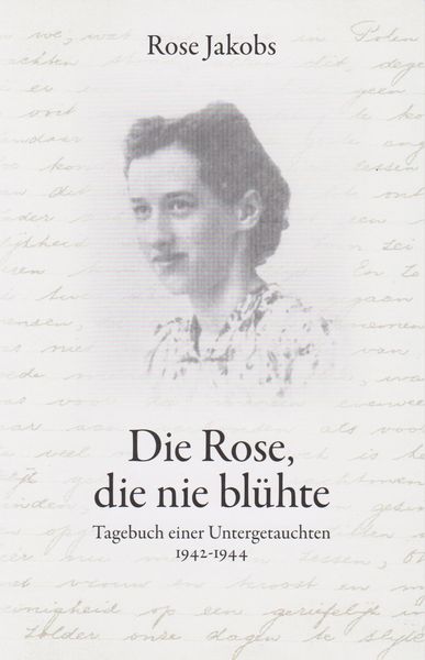 Produktbild: Die Rose, die nie bl&uuml;hte