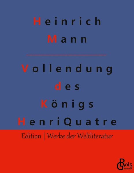 Produktbild: Die Vollendung des K&ouml;nigs Henri Quatre