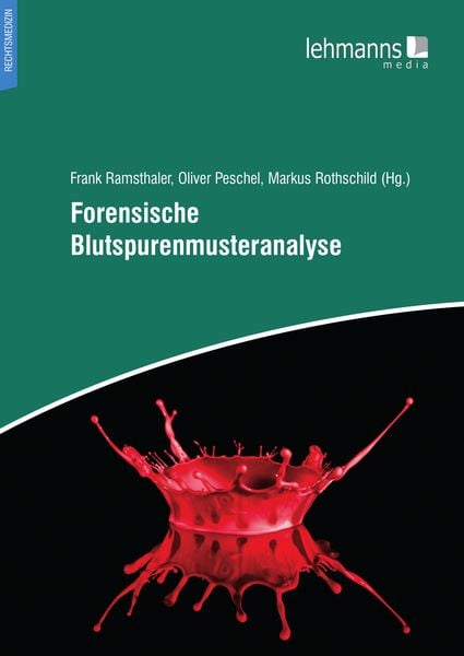 Forensische Blutspurenmusteranalyse