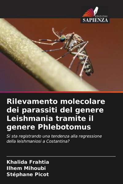 Produktbild: Rilevamento molecolare dei parassiti del genere Leishmania tramite il genere Phlebotomus