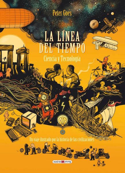 Produktbild: La l&iacute;nea del tiempo : ciencia y tecnolog&iacute;a