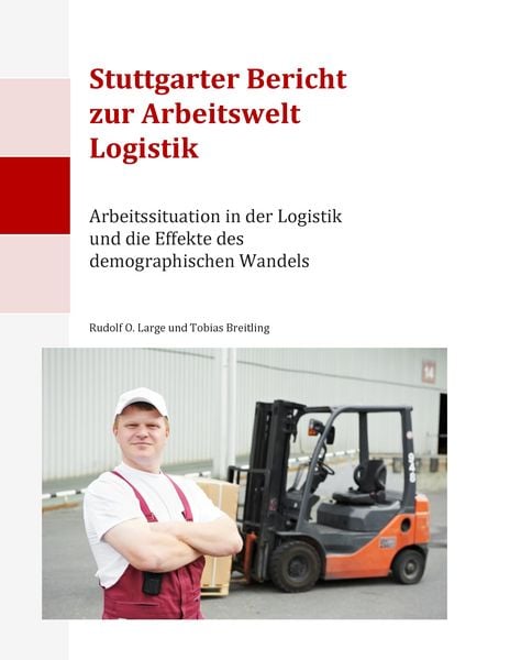 Produktbild: Stuttgarter Bericht zur Arbeitswelt Logistik