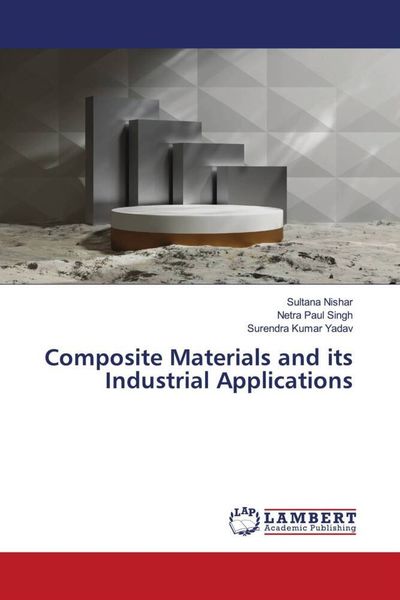 Produktbild: Composite Materials and its Industrial Applications