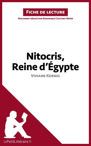 Produktbild: Nitocris, Reine d'&Eacute;gypte de Viviane Koenig (Fiche de lecture)