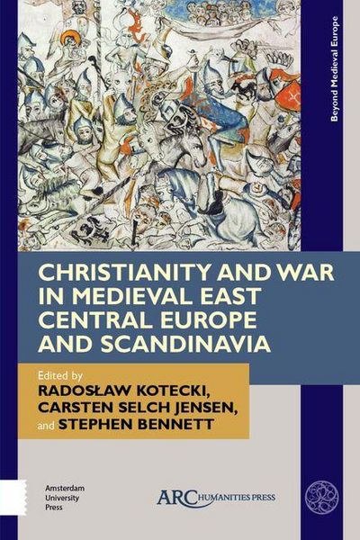 Produktbild: Christianity and War in Medieval East Central Europe and Scandinavia