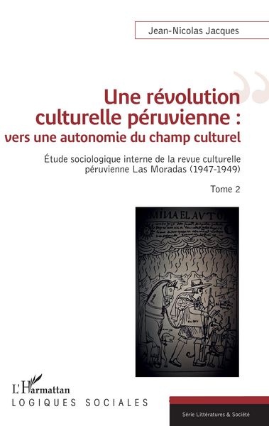 Produktbild: Une revolution culturelle peruvienne : vers une autonomie du champs culturel