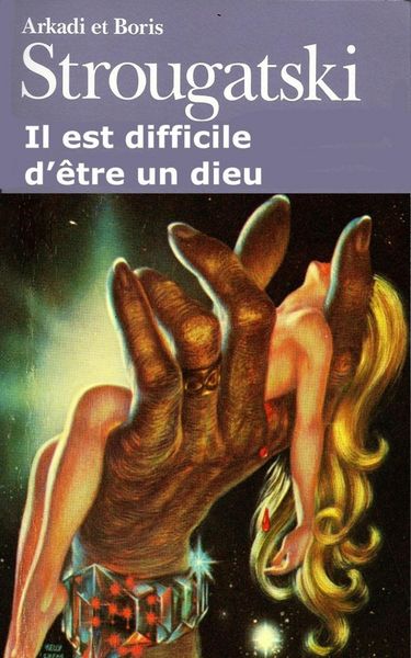 Produktbild: Il est difficile d'&ecirc;tre un dieu