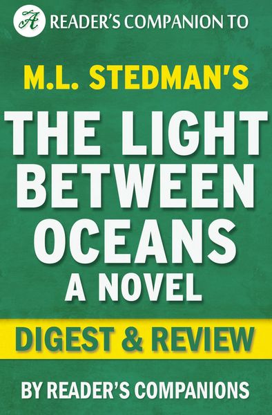 Produktbild: The Light Between Oceans: A Digest of M.L. Stedman's Novel | Digest & Review