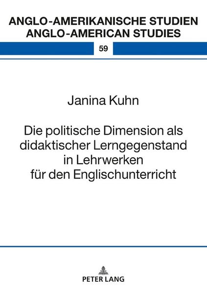Produktbild: Die politische Dimension als didaktischer Lerngegenstand in Lehrwerken f&uuml;r den Englischunterricht