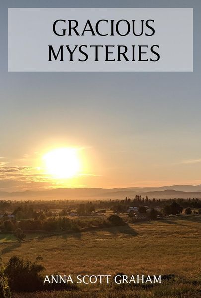 Produktbild: Gracious Mysteries (That Which Can Be Remembered, #2)