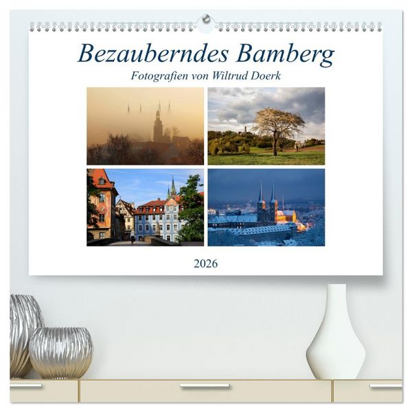 Bezauberndes Bamberg (hochwertiger Premium Wandkalender 2026 DIN A2 quer), Kunstdruck in Hochglanz