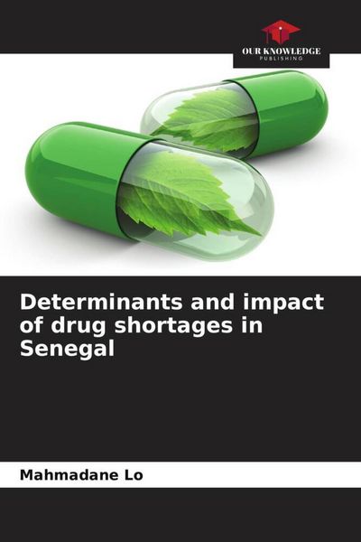 Produktbild: Determinants and impact of drug shortages in Senegal