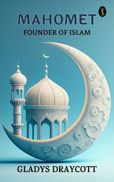 Produktbild: Mahomet, Founder of Islam