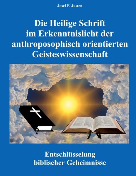 Produktbild: Die Heilige Schrift im Erkenntnislicht der anthroposophisch orientierten Geisteswissenschaft