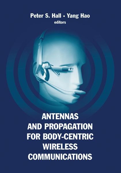 Produktbild: Antennas and Propagation for Body-Centric Wireless Communication