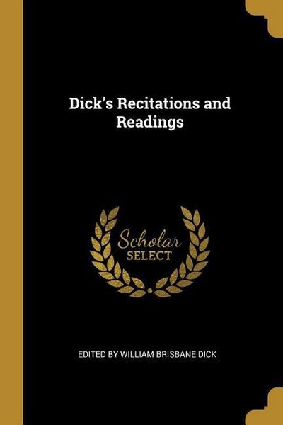 Produktbild: Dick's Recitations and Readings