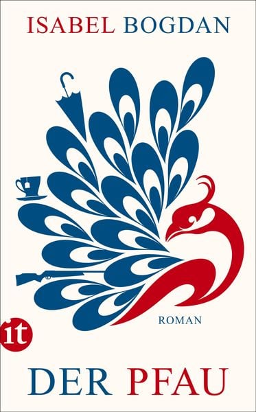 Der Pfau, Taschenbuch von Isabel Bogdan, Insel Verlag