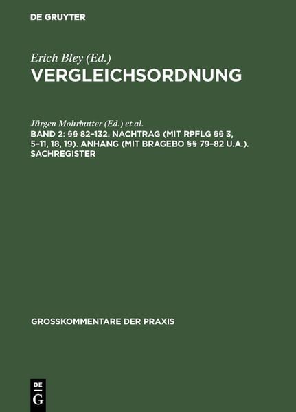 Produktbild: Vergleichsordnung / &sect;&sect; 82&ndash;132. Nachtrag (mit RpflG &sect;&sect; 3, 5&ndash;11, 18, 19). Anhang (mit BRAGebO &sect;&sect; 79&ndash;82 u.a.). Sachregister