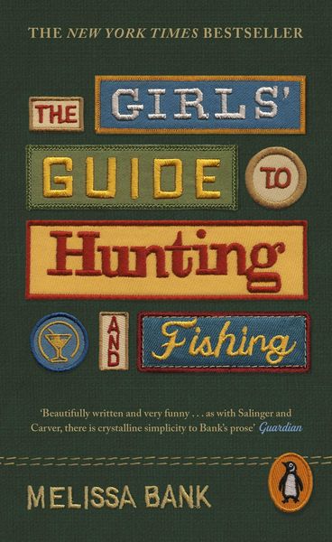 Produktbild: The Girls' Guide to Hunting and Fishing