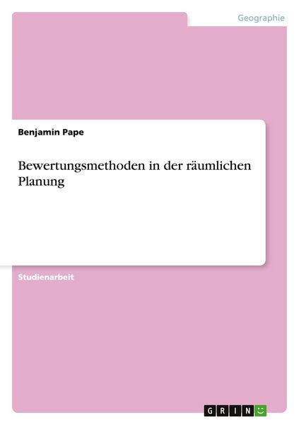 Produktbild: Bewertungsmethoden in der r&auml;umlichen Planung