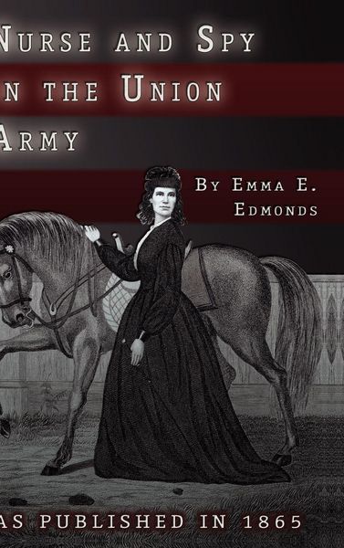 Produktbild: Nurse and Spy in the Union Army