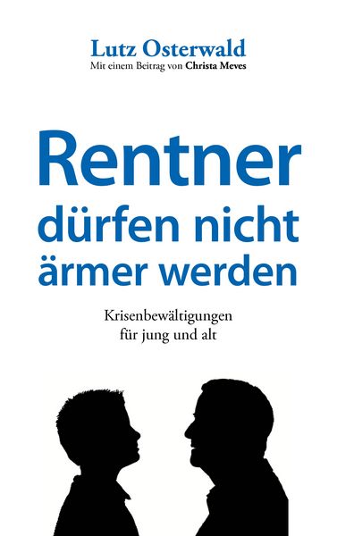 Produktbild: Rentner d&uuml;rfen nicht &auml;rmer werden