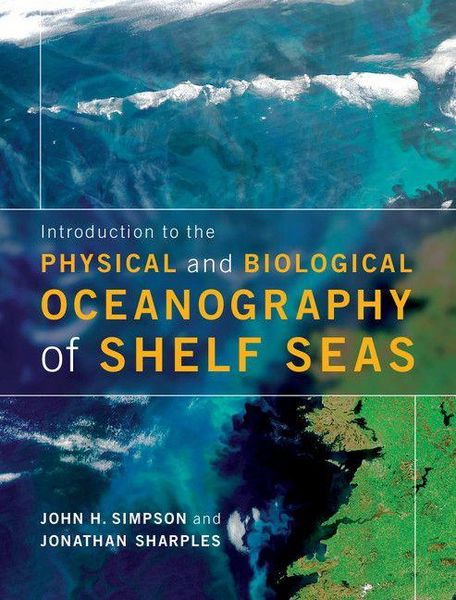 Produktbild: Introduction to the Physical and Biological Oceanography of Shelf Seas