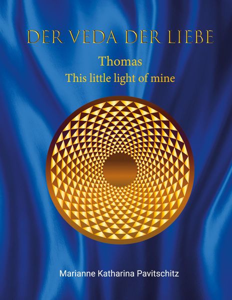 Produktbild: Der Veda der Liebe. Thomas. This little light of mine