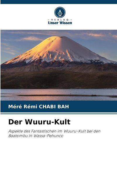 Der Wuuru-Kult, Taschenbuch von Méré Rémi Chabi Bah, Verlag Unser Wissen, 9786209242120