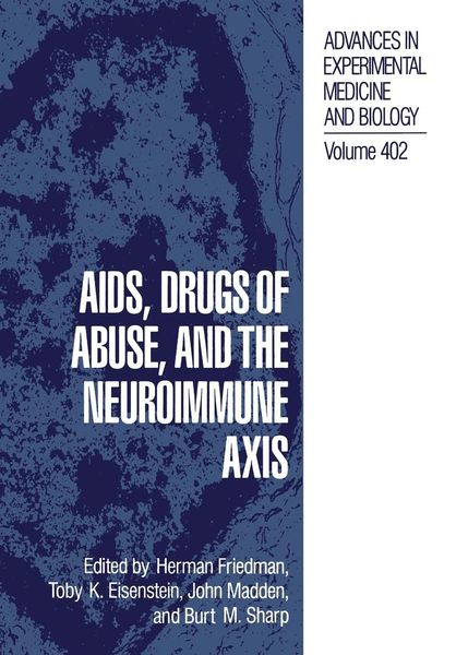 Produktbild: AIDS, Drugs of Abuse, and the Neuroimmune Axis