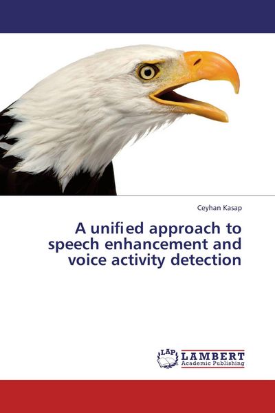 Produktbild: A uni&iquest;ed approach to speech enhancement and voice activity detection