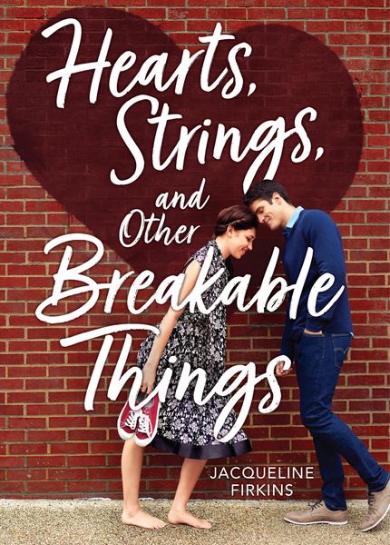 Produktbild: Hearts, Strings, and Other Breakable Things