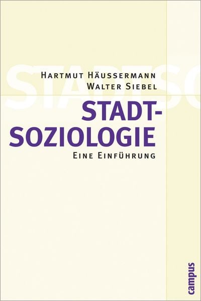 Stadtsoziologie, Taschenbuch von Hartmut Häussermann , Walter Siebel, Campus, 9783593374970