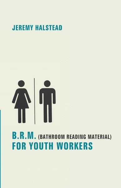 Produktbild: B.R.M. (Bathroom Reading Material) for Youth Workers
