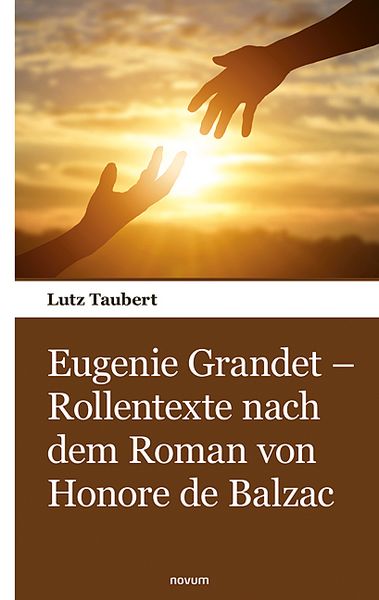 Produktbild: Eugenie Grandet &ndash; Rollentexte nach dem Roman von Honore de Balzac