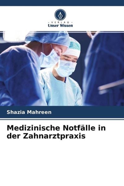 Produktbild: Medizinische Notf&auml;lle in der Zahnarztpraxis