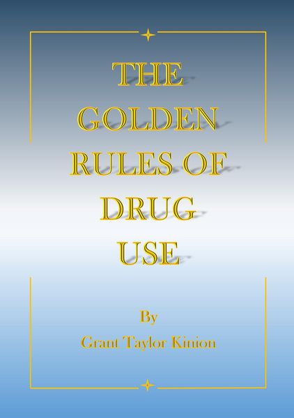 Produktbild: The Golden Rules of Drug Use