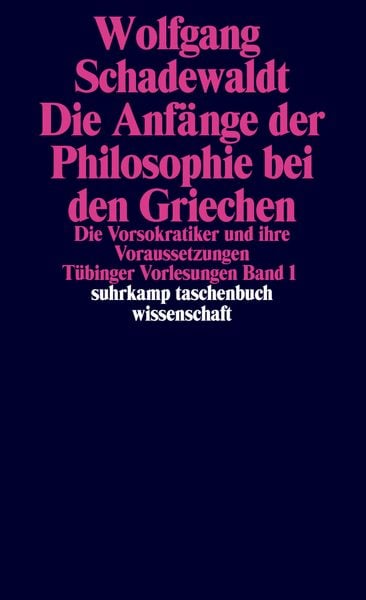 Produktbild: T&uuml;binger Vorlesungen Band 1. Die Anf&auml;nge der Philosophie bei den Griechen