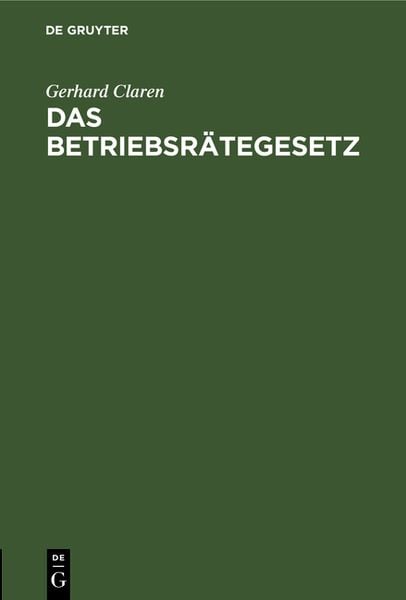 Produktbild: Das Betriebsr&auml;tegesetz