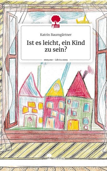 Produktbild: Ist es leicht, ein Kind zu sein?. Life is a Story - story.one