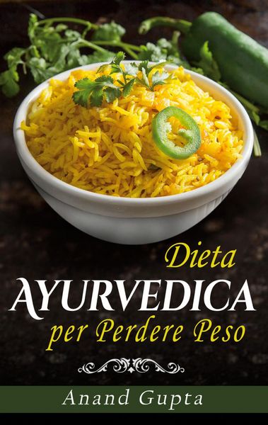 Produktbild: Dieta Ayurvedica per Perdere Peso