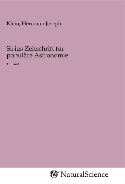 Sirius Zeitschrift für populäre Astronomie, Taschenbuch von , MV-NaturalScience, 9783968782089
